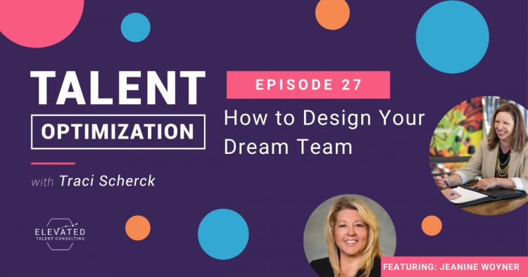 How to Design Your Dream Team
