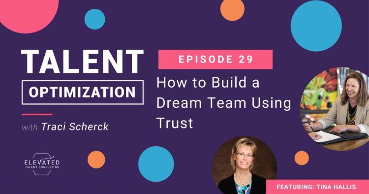How to Build a Dream Team Using Trust