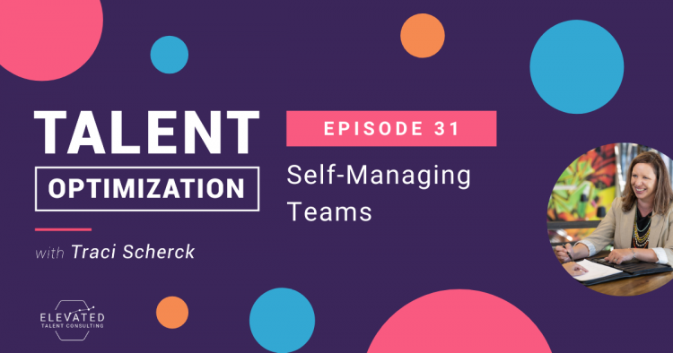 Self-Managing Teams