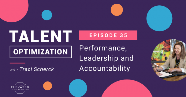 Performance, Leadership and Accountability