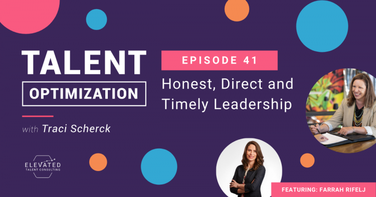 Honest, Direct and Timely Leadership