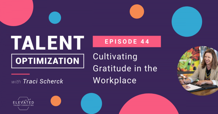 Cultivating Gratitude in the Workplace