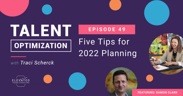 Five Tips for 2022 Planning